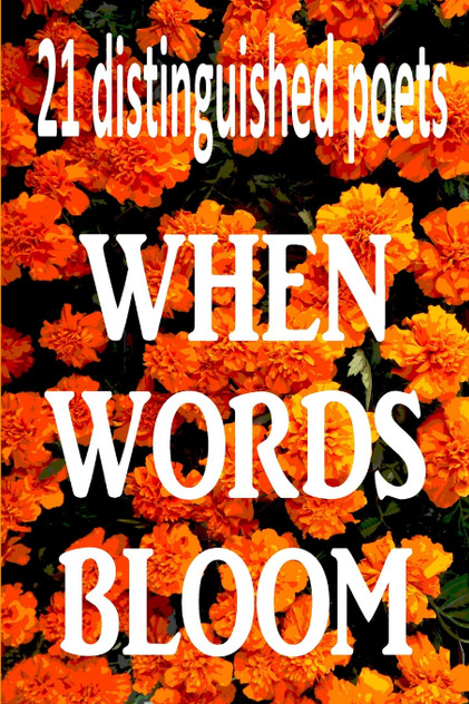 When Words Bloom When Words Bloom