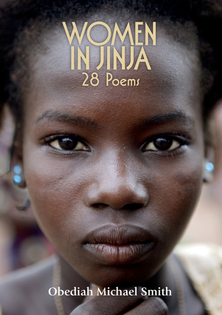 Women in Jinja-28 Poems Women in Jinja-28 Poems