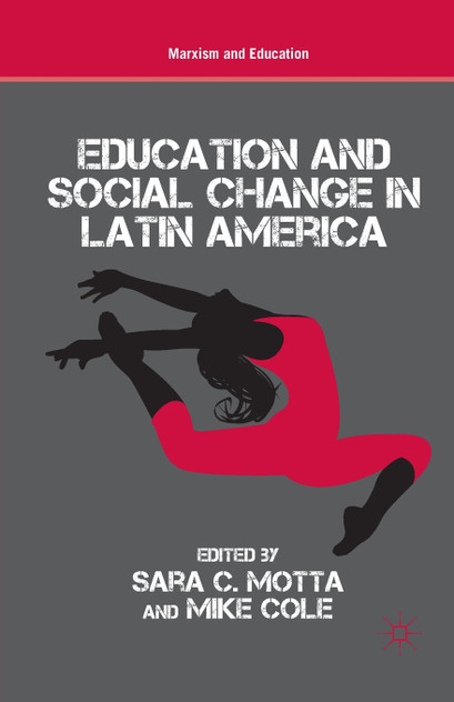 Education and Social Change in Latin America Education and Social Change in Latin America
