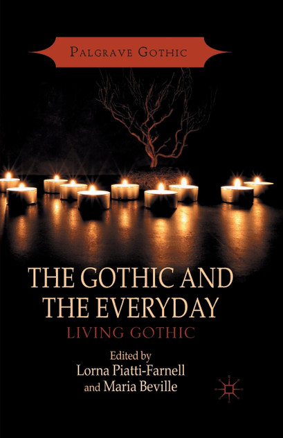 The Gothic and the Everyday
