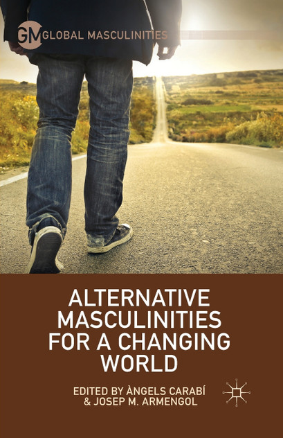 Alternative Masculinities for a Changing World
