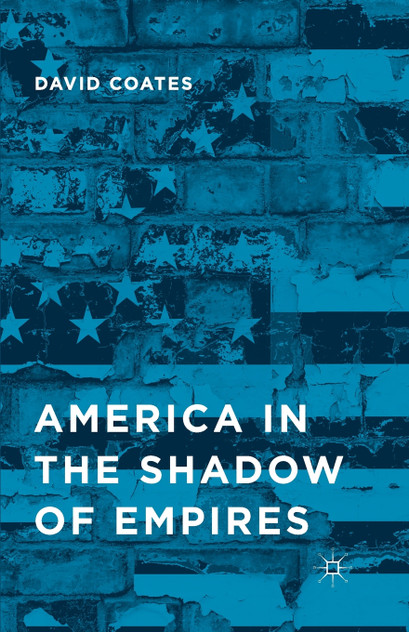 America in the Shadow of Empires America in the Shadow of Empires
