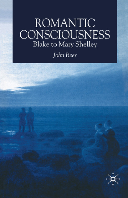 Romantic Consciousness Romantic Consciousness