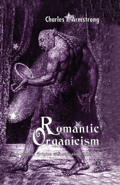 Romantic Organicism Romantic Organicism