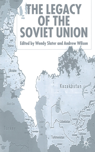 The Legacy of the Soviet Union