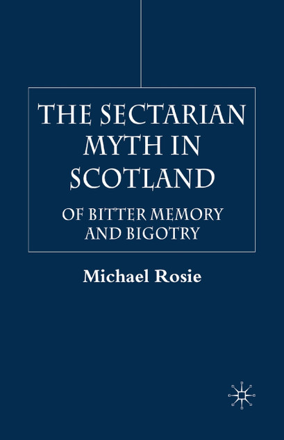 The Sectarian Myth in Scotland