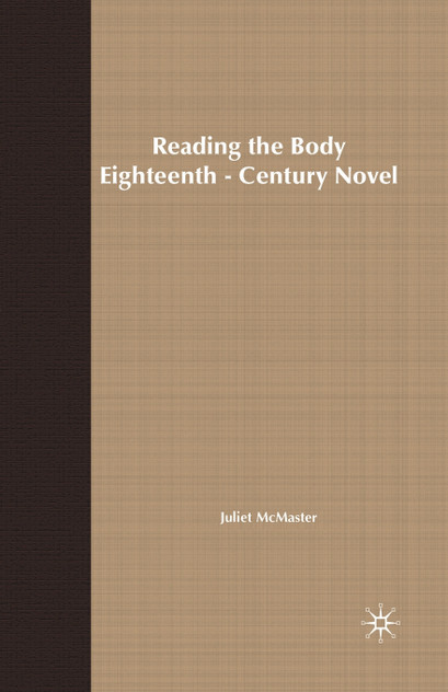 Reading the Body in the Eighteenth-Century Novel