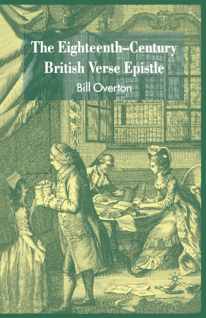 The Eighteenth-Century British Verse Epistle The Eighteenth-Century British Verse Epistle