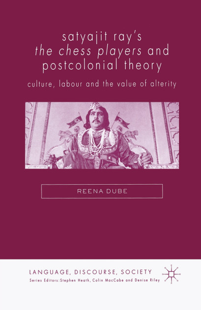 Satyajit Ray's The Chess Players and Postcolonial Film Theory