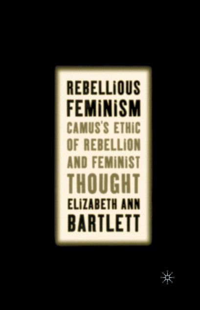 Rebellious Feminism Rebellious Feminism