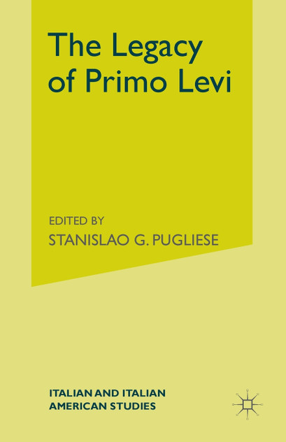The Legacy of Primo Levi The Legacy of Primo Levi