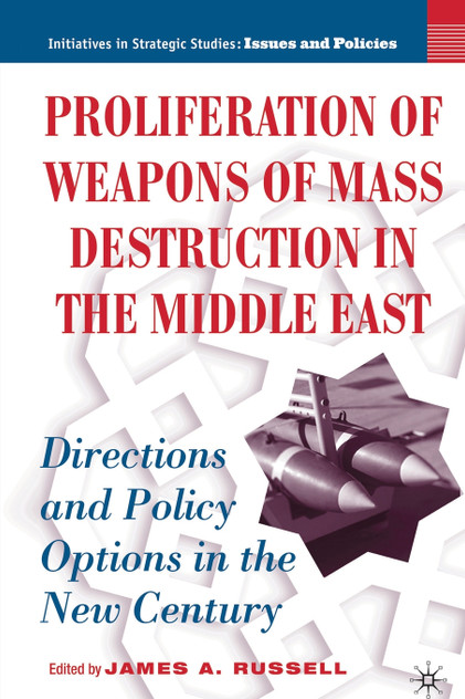 Proliferation of Weapons of Mass Destruction in the Middle East
