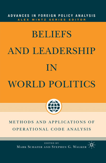 Beliefs and Leadership in World Politics