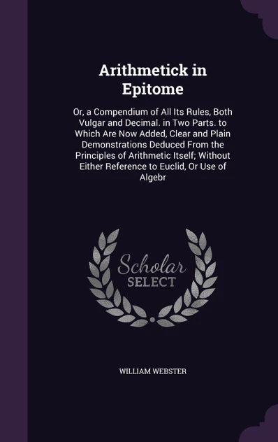 Arithmetick in Epitome