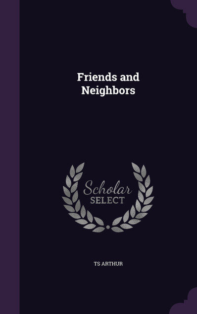 Friends and Neighbors Friends and Neighbors