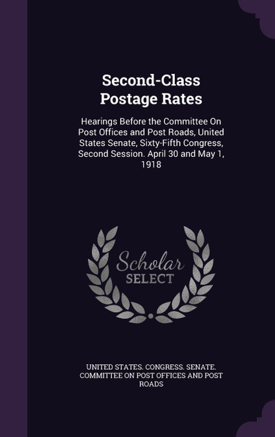 Second-Class Postage Rates Second-Class Postage Rates