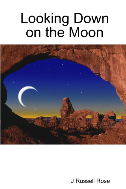 Looking Down on the Moon Looking Down on the Moon