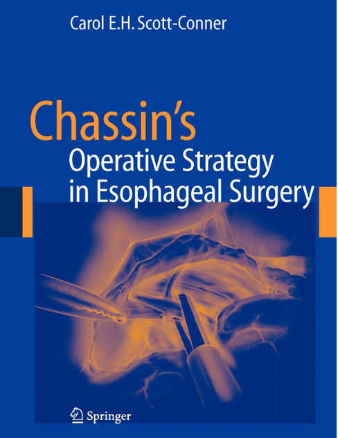 Chassin's Operative Strategy in Esophageal Surgery Chassin's Operative Strategy in Esophageal Surgery