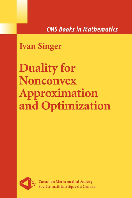 Duality for Nonconvex Approximation and Optimization Duality for Nonconvex Approximation and Optimization