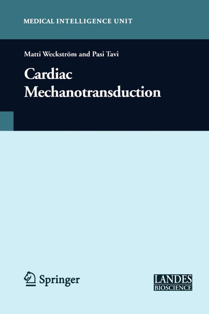 Cardiac Mechanotransduction Cardiac Mechanotransduction