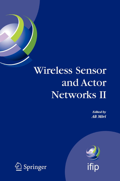 Wireless Sensor and Actor Networks II