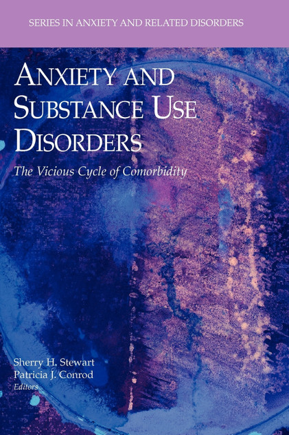 Anxiety and Substance Use Disorders Anxiety and Substance Use Disorders