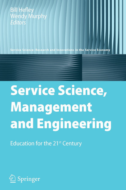Service Science, Management and Engineering Service Science, Management and Engineering