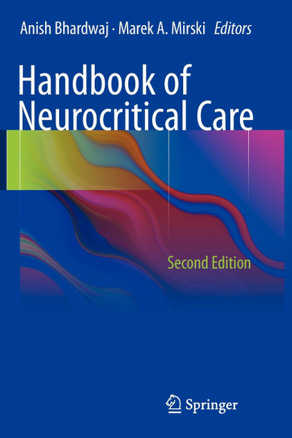 Handbook of Neurocritical Care Handbook of Neurocritical Care