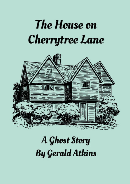 The House on Cherrytree Lane The House on Cherrytree Lane