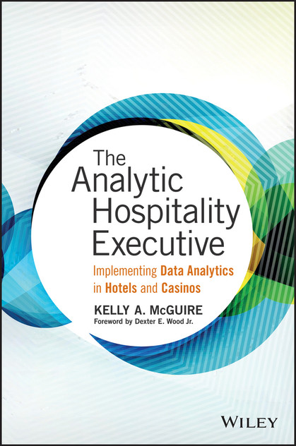 The Analytic Hospitality Executive The Analytic Hospitality Executive