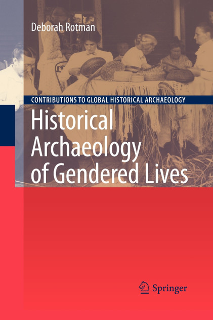 Historical Archaeology of Gendered Lives Historical Archaeology of Gendered Lives