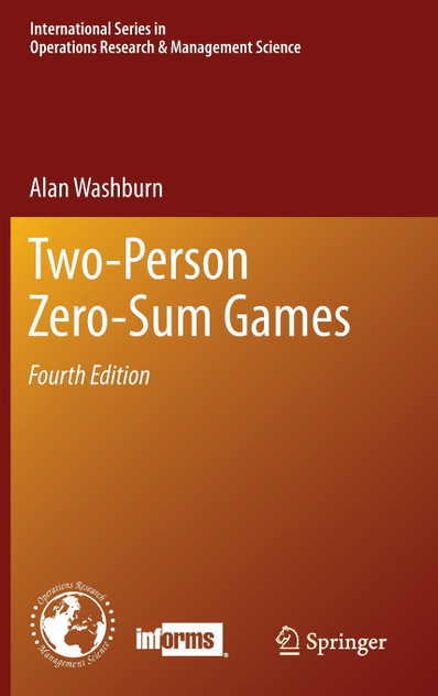 Two-Person Zero-Sum Games Two-Person Zero-Sum Games