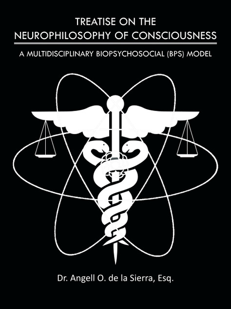 Treatise on the Neurophilosophy of Consciousness