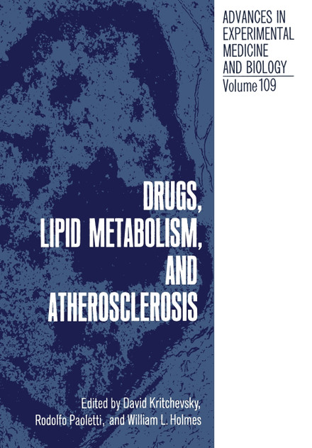 Drugs, Lipid Metabolism, and Atherosclerosis Drugs, Lipid Metabolism, and Atherosclerosis