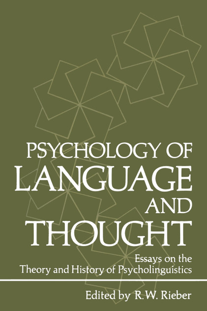 Psychology of Language and Thought Psychology of Language and Thought