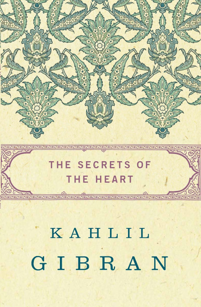 The Secrets of the Heart The Secrets of the Heart