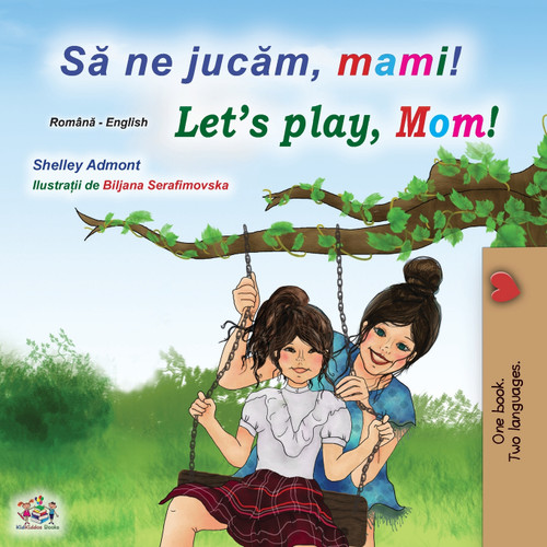 Let's play, Mom! (Romanian English Bilingual Book for kids) Let's play, Mom! (Romanian English Bilingual Book for kids)
