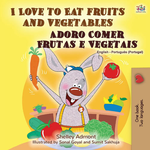 I Love to Eat Fruits and Vegetables (English Portuguese Bilingual Book - Portugal) I Love to Eat Fruits and Vegetables (English Portuguese Bilingual Book - Portugal)