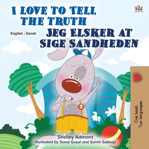 I Love to Tell the Truth (English Danish Bilingual Book for Kids) I Love to Tell the Truth (English Danish Bilingual Book for Kids)