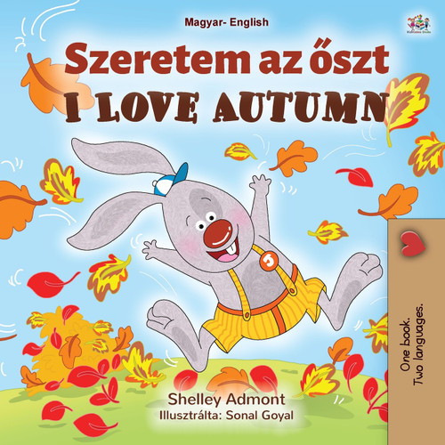 I Love Autumn (Hungarian English Bilingual Book for Kids) I Love Autumn (Hungarian English Bilingual Book for Kids)