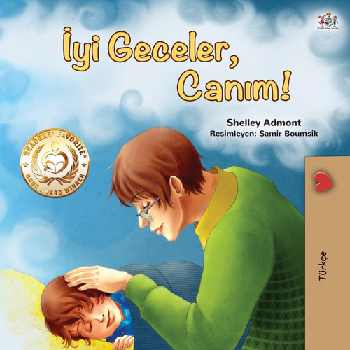 Goodnight, My Love! (Turkish Children's Book) Goodnight, My Love! (Turkish Children's Book)