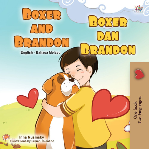 Boxer and Brandon (English Malay Bilingual Children's Book) Boxer and Brandon (English Malay Bilingual Children's Book)