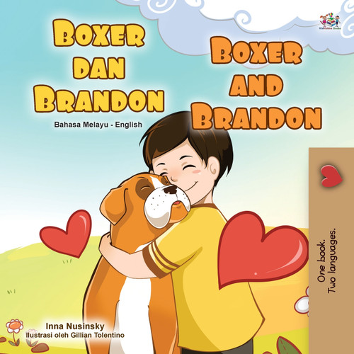 Boxer and Brandon (Malay English Bilingual Book for Kids) Boxer and Brandon (Malay English Bilingual Book for Kids)