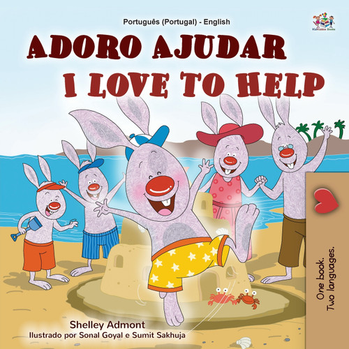 I Love to Help (Portuguese English Bilingual Children's Book - Portugal) I Love to Help (Portuguese English Bilingual Children's Book - Portugal)