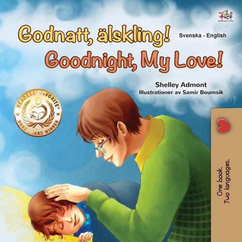Goodnight, My Love! (Swedish English Bilingual Book for Kids) Goodnight, My Love! (Swedish English Bilingual Book for Kids)
