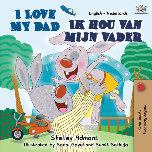 I Love My Dad (English Dutch Bilingual Book for Kids) I Love My Dad (English Dutch Bilingual Book for Kids)