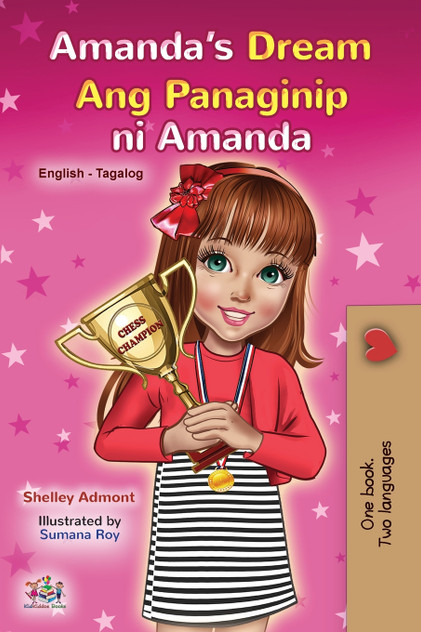 Amanda's Dream (English Tagalog Bilingual Book for Kids) Amanda's Dream (English Tagalog Bilingual Book for Kids)