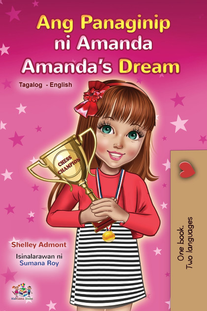 Amanda's Dream (Tagalog English Bilingual Children's Book) Amanda's Dream (Tagalog English Bilingual Children's Book)