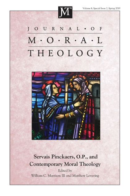 Journal of Moral Theology, Volume 8, Special Issue 2 Journal of Moral Theology, Volume 8, Special Issue 2