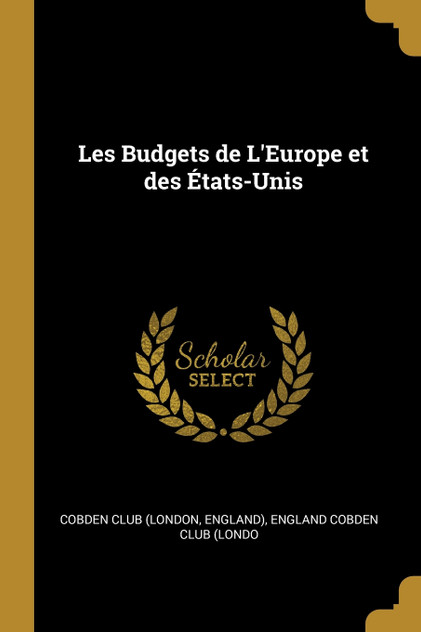 Les Budgets de L'Europe et des États-Unis Les Budgets de L'Europe et des États-Unis